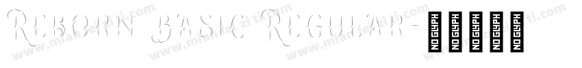 Reborn Basic Regular字体转换